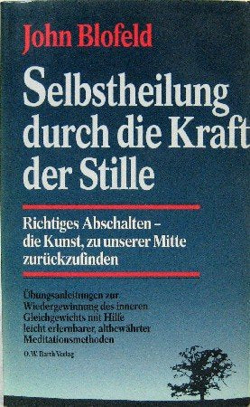 Selbstheilung durch die Kraft der Stille Lifestyle Books
