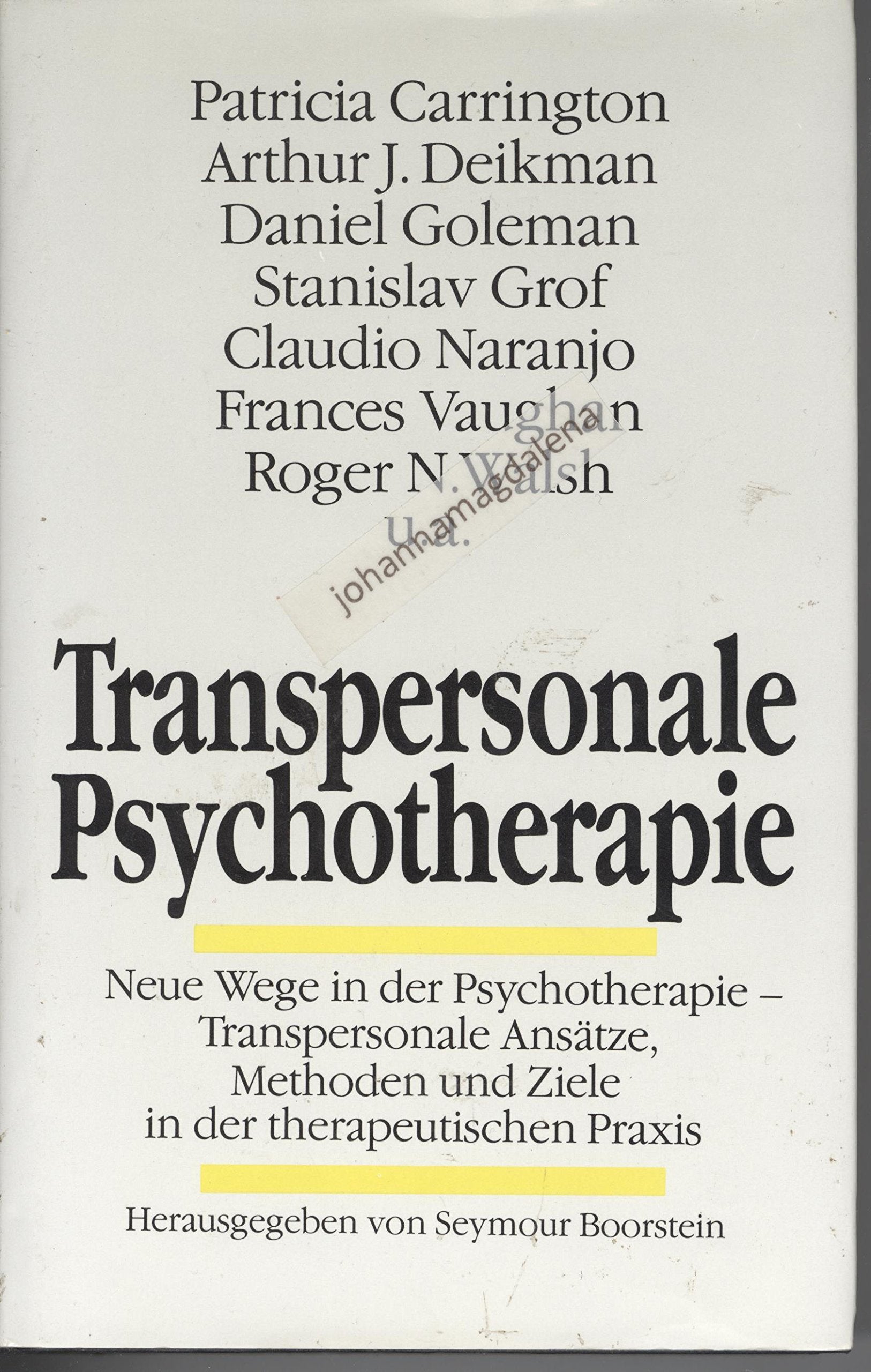 Transpersonale Psychotherapie. Neue Wege in der Psychotherapie - Transpersonale Ansätze, Methoden un book