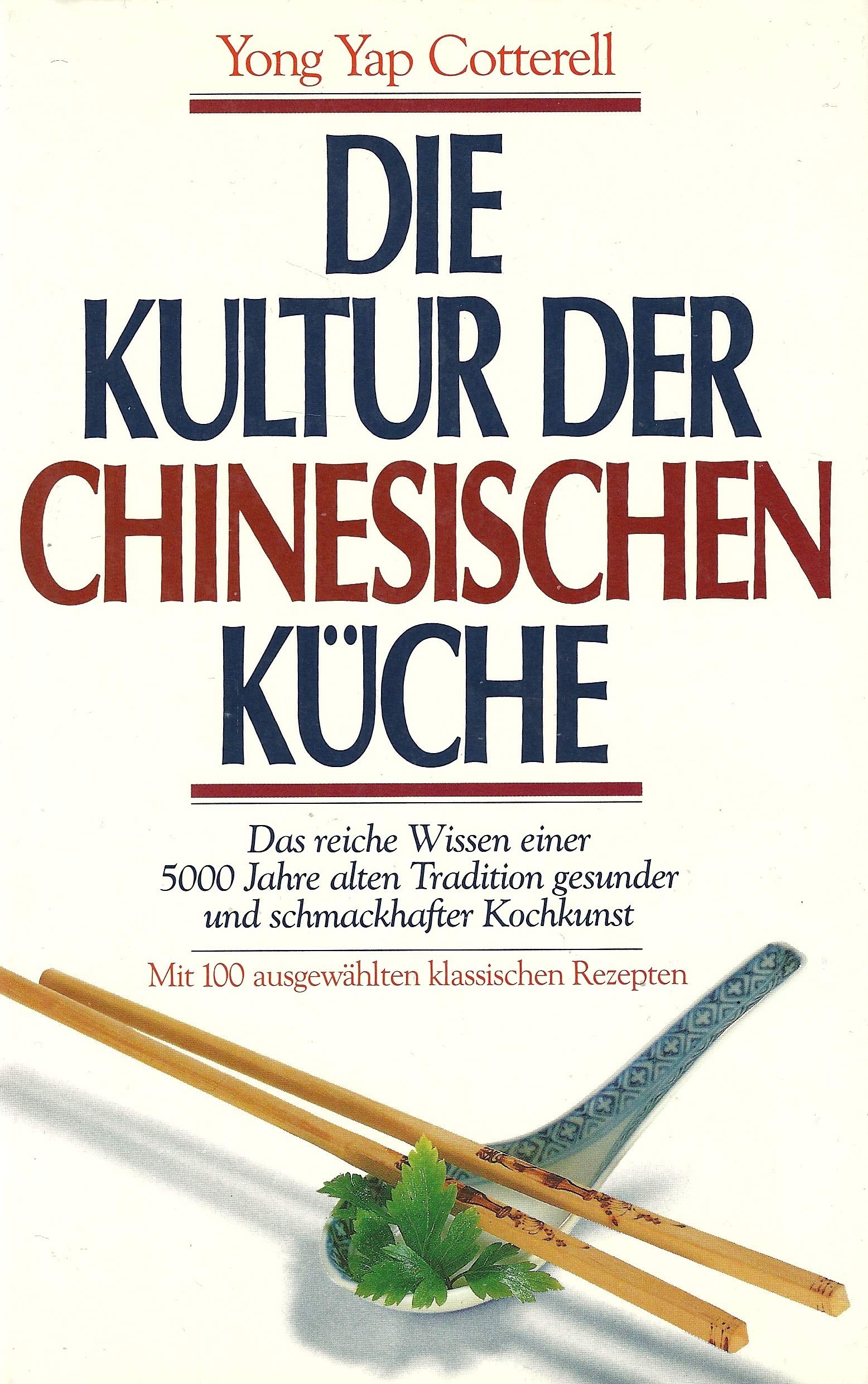 Die Kultur der chinesischen Küche Books