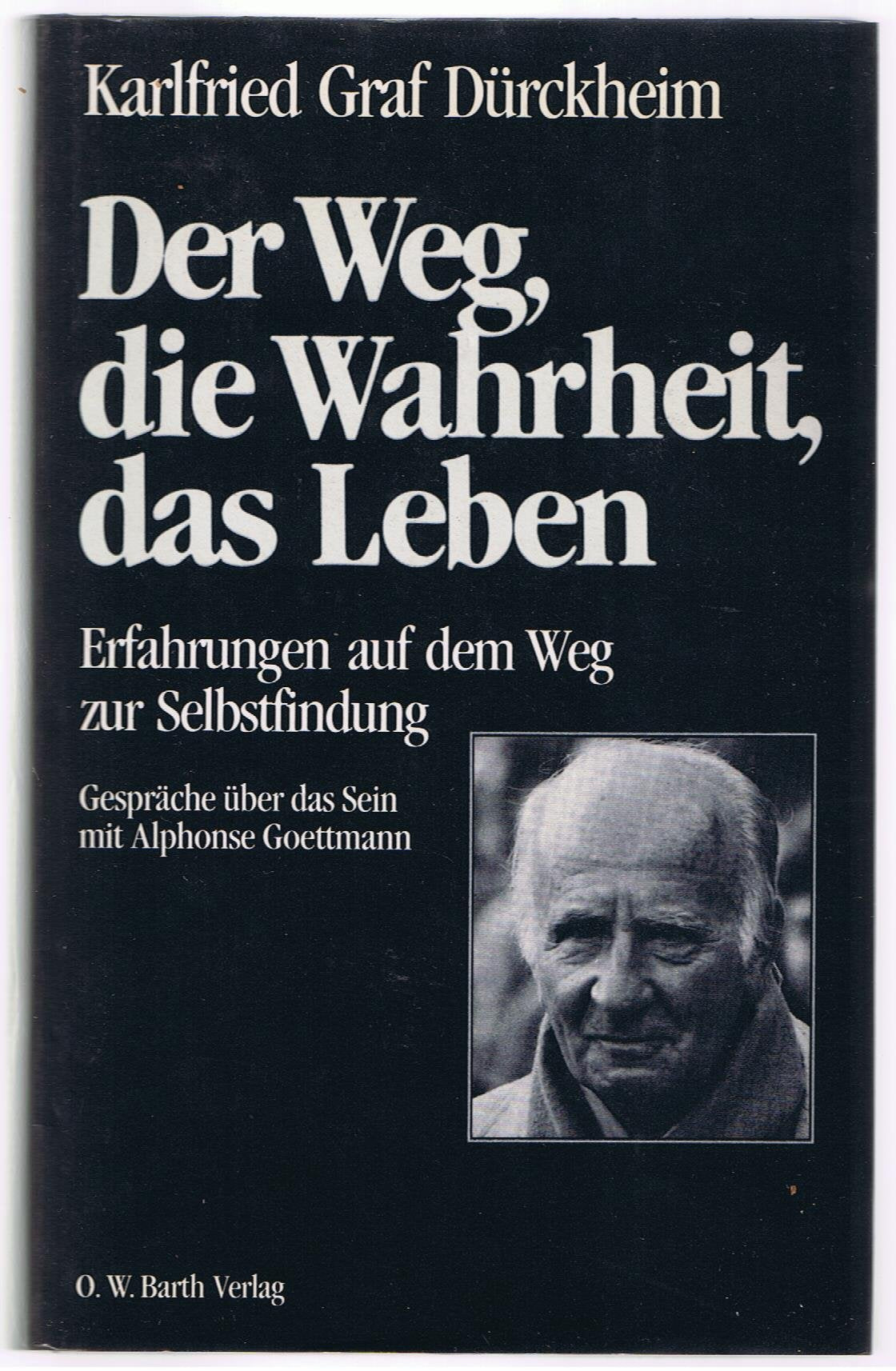 Der Weg, die Wahrheit, das Leben Memories