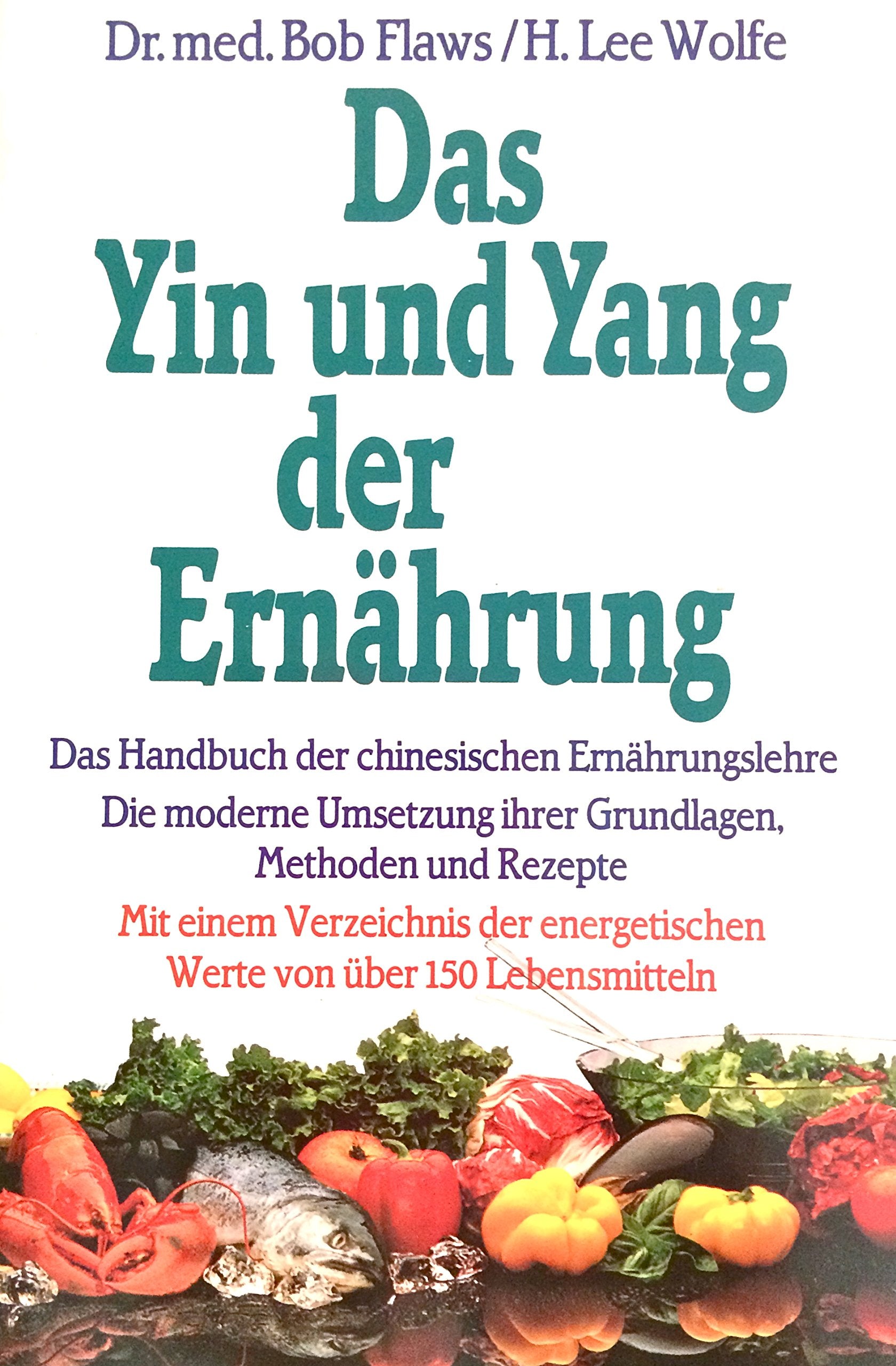 Product Image: Das Yin und Yang der Ernährung