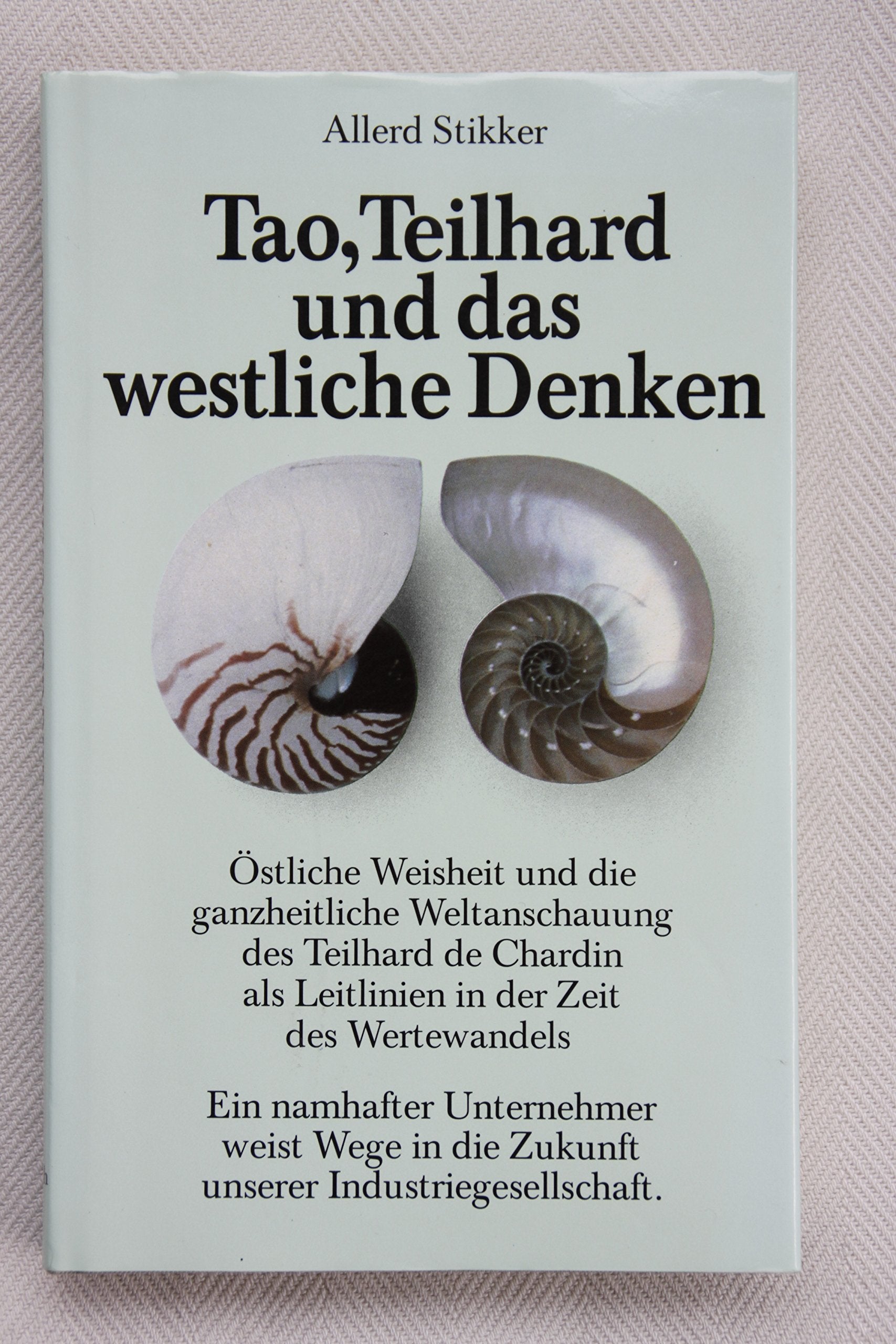 Tao, Teilhard und das westliche Denken Philosophy