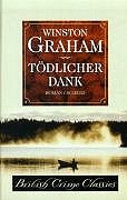 British Crime Classics, Tödlicher Dank: Roman Crime & Thrillers