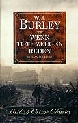 British Crime Classics, Wenn tote Zeugen reden: Roman Crime & Thrillers