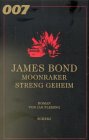 007 James Bond, Moonraker streng geheim Crime & Thrillers