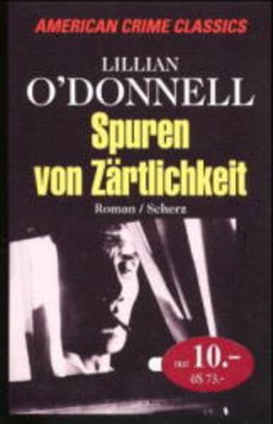 Spuren von Zärtlichkeit: Roman Crime & Thrillers