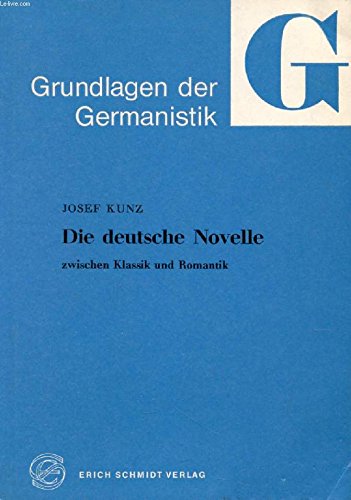 Die Deutsche Novelle: Zwischen Klassik Und Romanti Books