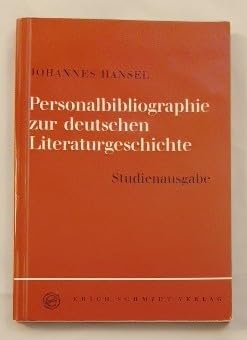 Personalbibliographie zur deutschen Literaturgeschichte - Studienausgabe Natural Sciences