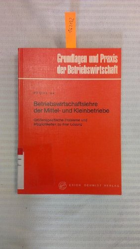 Betriebswirtschaftslehre der Mittel- und Kleinbetriebe (Grundlagen und Praxis der Betriebswirtschaft) Business, Finance & Career