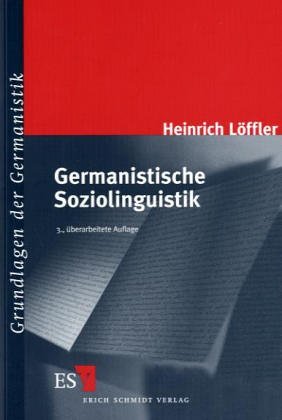 Germanistische Soziolinguistik (Grundlagen der Germanistik) Books