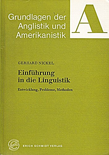 Einführung in die Linguistik: Entwicklung, Probleme, Methoden (Grundlagen der Anglistik und Amerikanistik) Film, Art & Culture