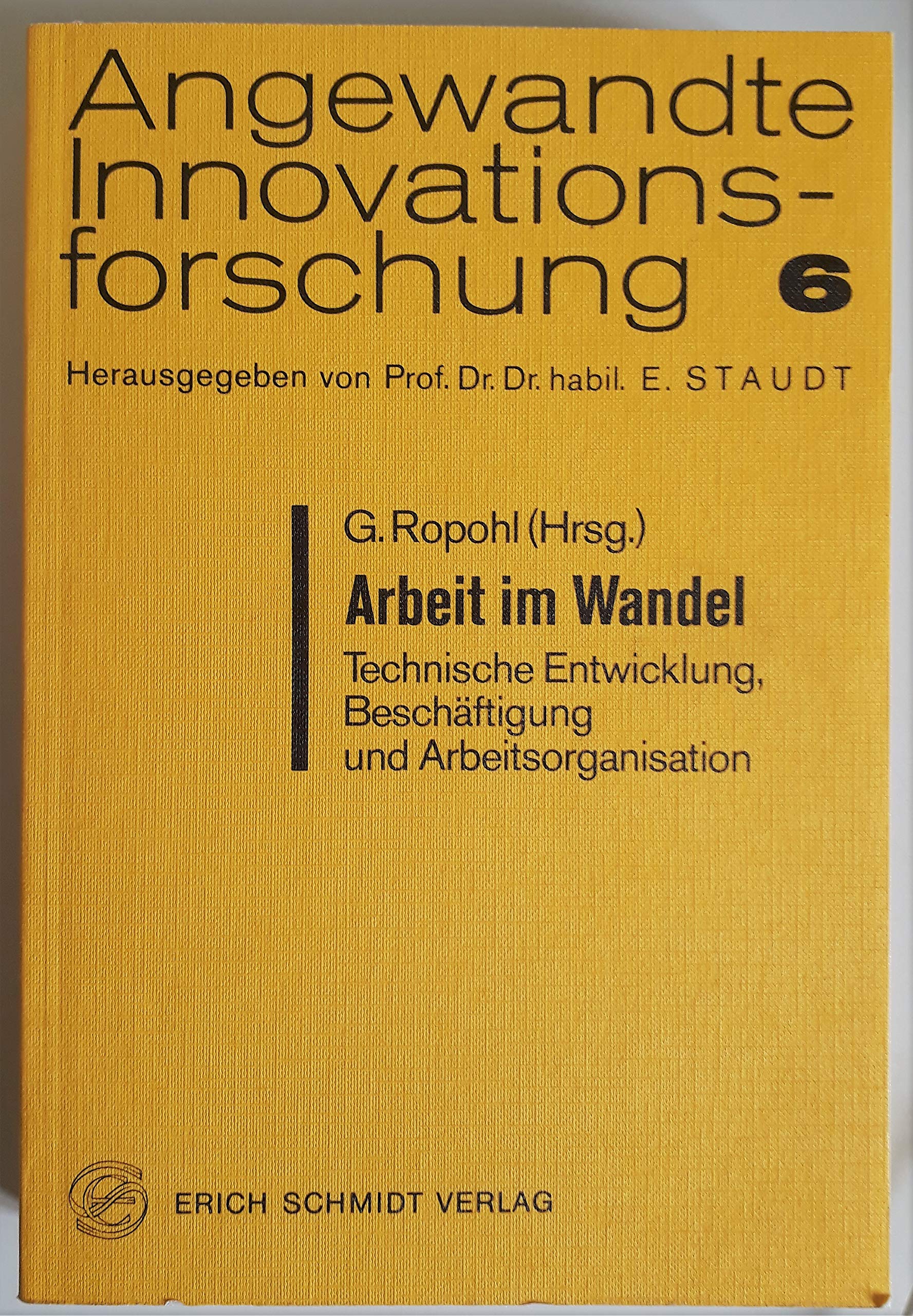 Arbeit im Wandel: Technische Entwicklung, Beschäftigung und Arbeitsorganisation Social Sciences