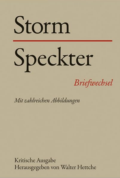Theodor Storm - Otto Speckter Theodor Storm - Hans Speckter: Briefwechsel. Kritische Ausgabe book
