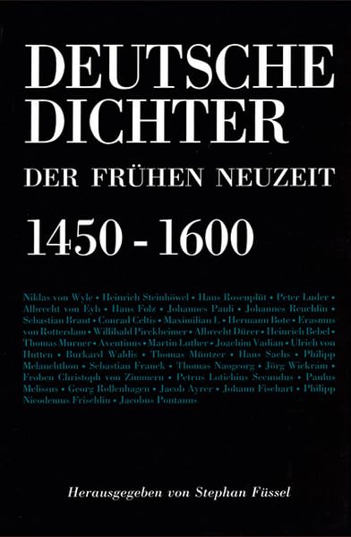 Deutsche Dichter - Ihr Leben und Werk: Deutsche Dichter der frühen Neuzeit (1450 - 1600). Ihr Leben und Werk Contemporary literature