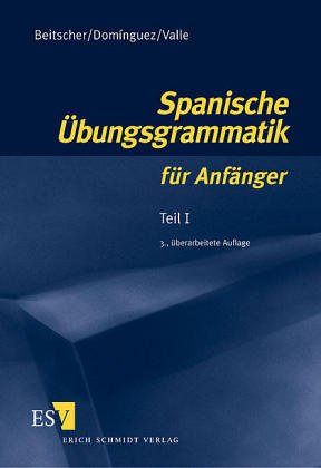 Spanische Übungsgrammatik für Anfänger - Beitscher, Gina book