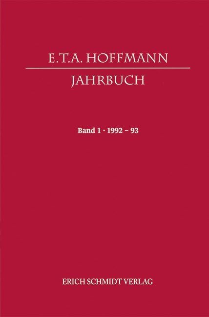 E. T. A. Hoffmann-Jahrbuch, Bd.1, 1992-93: E.T.A. Hoffmann Deutsche Romantik im europäischen Kontext Contemporary literature