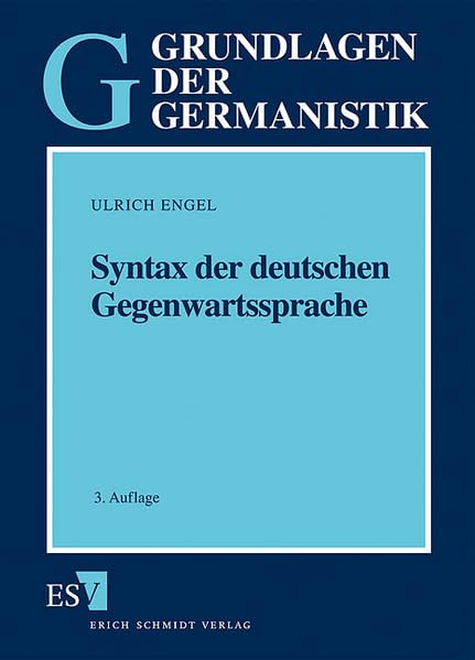 Syntax der deutschen Gegenwartssprache (Grundlagen der Germanistik) Contemporary literature