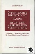 Öffentliches Dienstrecht / Recht der Arbeiter und Angestellten: Leitfaden für die Verwaltungspraxis in Bund, Ländern und Gemeinden (Öffentliches ... in Bund, Ländern und Gemeinden) Living & Furnishing