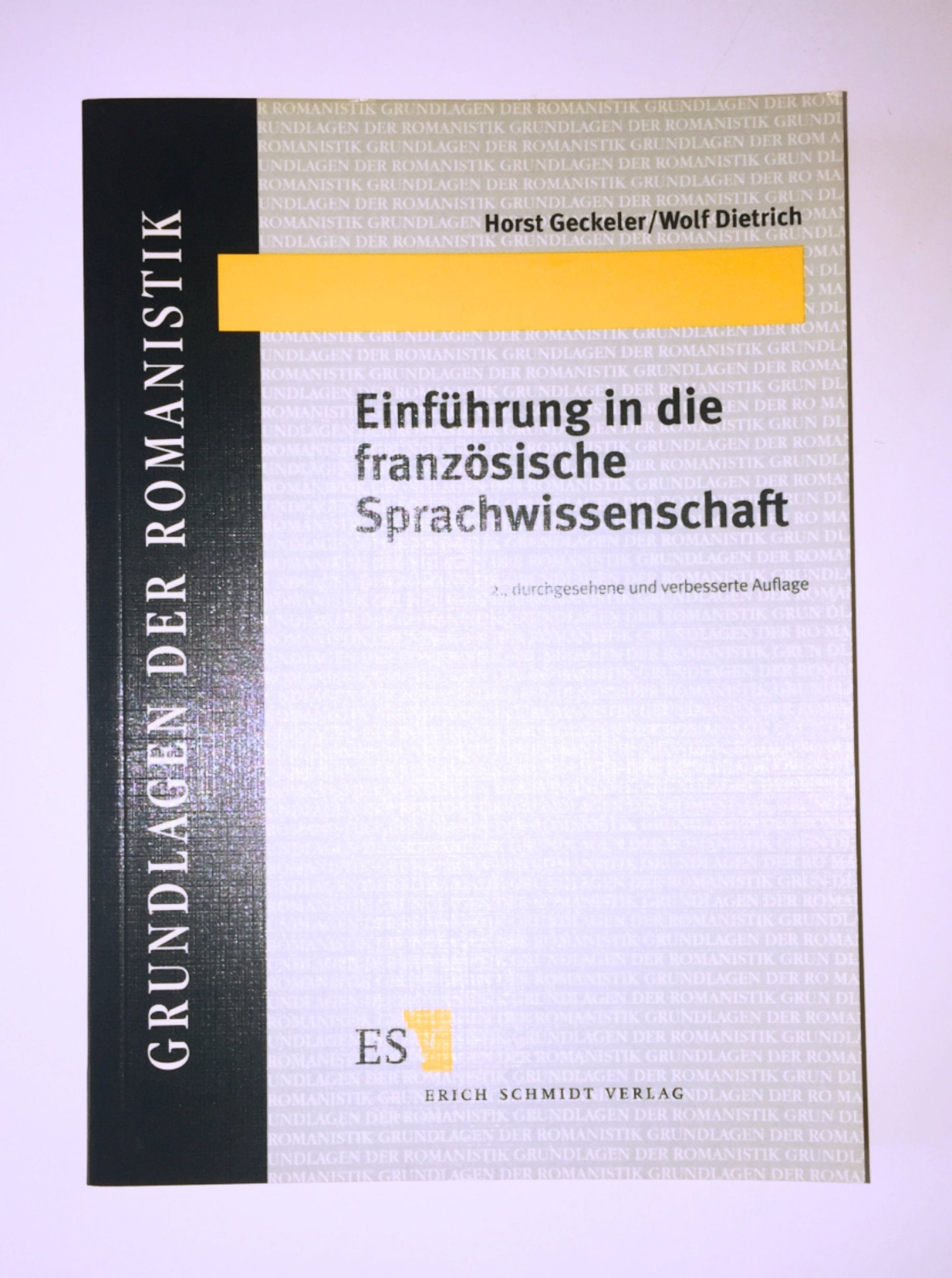 Einführung in die französische Sprachwissenschaft: Ein Lehr- und Arbeitsbuch (Grundlagen der Romanistik) Foreign Languages ​​& Dictionaries
