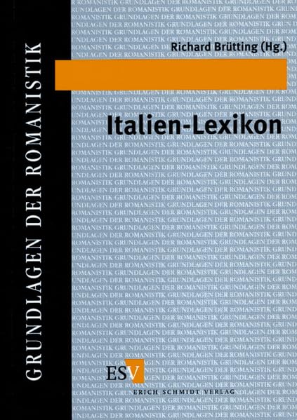 Italien-Lexikon: Schlüsselbegriffe zu Geschichte, Gesellschaft, Wirtschaft, Politik, Justiz, Gesundheitswesen, Verkehr, Presse, Rundfunk, Kultur und ... - Studienausgabe (Grundlagen der Romanistik) Foreign Languages ​​& Dictionaries