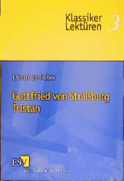 Gottfried von Strassburg: Tristan (Klassiker-Lektüren) Professional & Reference Books
