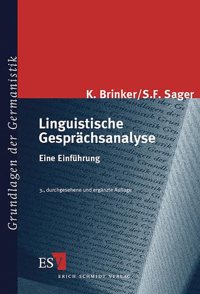 Linguistische Gesprächsanalyse: Eine Einführung (Grundlagen der Germanistik) Social Sciences