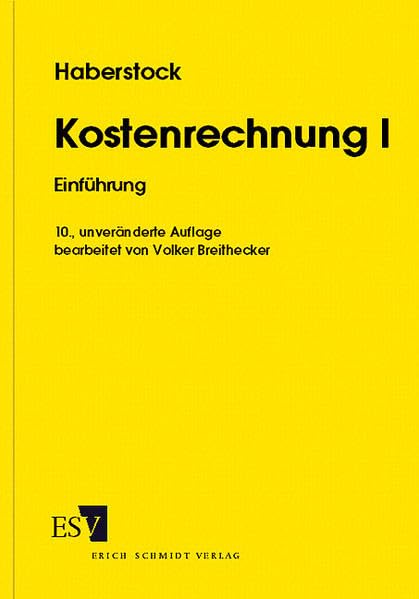 Kostenrechnung, Tl.1, Einführung: Einführung- mit Fragen, Aufgaben, einer Fallstudie und Lösungen (Edition S+W Steuer- und Wirtschaftsverlag) Business, Finance & Career