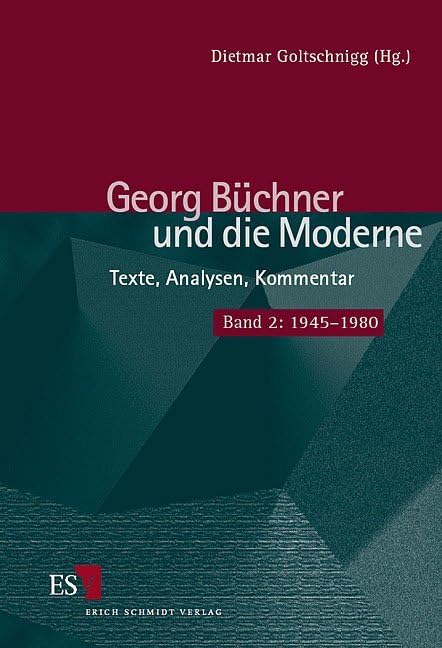 Georg Büchner und die Moderne, Bd.2, 1945-1980: Texte, Analysen, Kommentar (Georg Büchner und die Moderne. Texte, Analysen, Kommentar) Contemporary literature