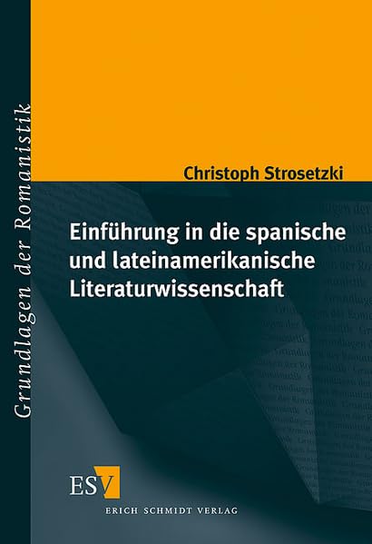 Einführung in die spanische und lateinamerikanische Literaturwissenschaft (Grundlagen der Romanistik) Contemporary literature Books