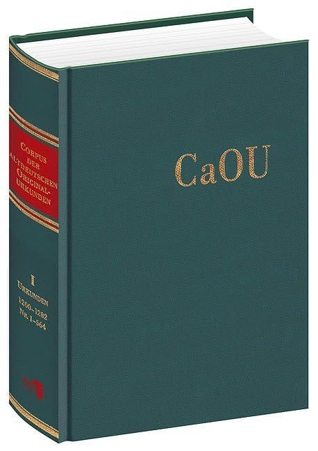 Corpus der altdeutschen Originalurkunden bis zum Jahr 1300 Contemporary literature