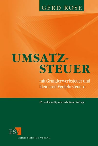 Umsatzsteuer: mit Grunderwerbsteuer und kleineren Verkehrsteuern (Betrieb und Steuer) Law
