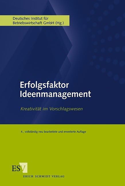 Erfolgsfaktor Ideenmanagement: Kreativität im Vorschlagswesen Law