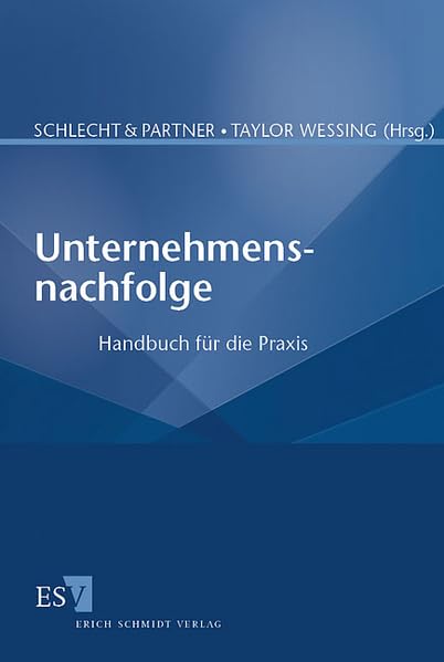 Unternehmensnachfolge: Handbuch für die Praxis Law