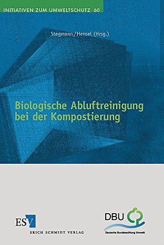 Biologische Abluftreinigung bei der Kompostierung (Initiativen zum Umweltschutz) Law