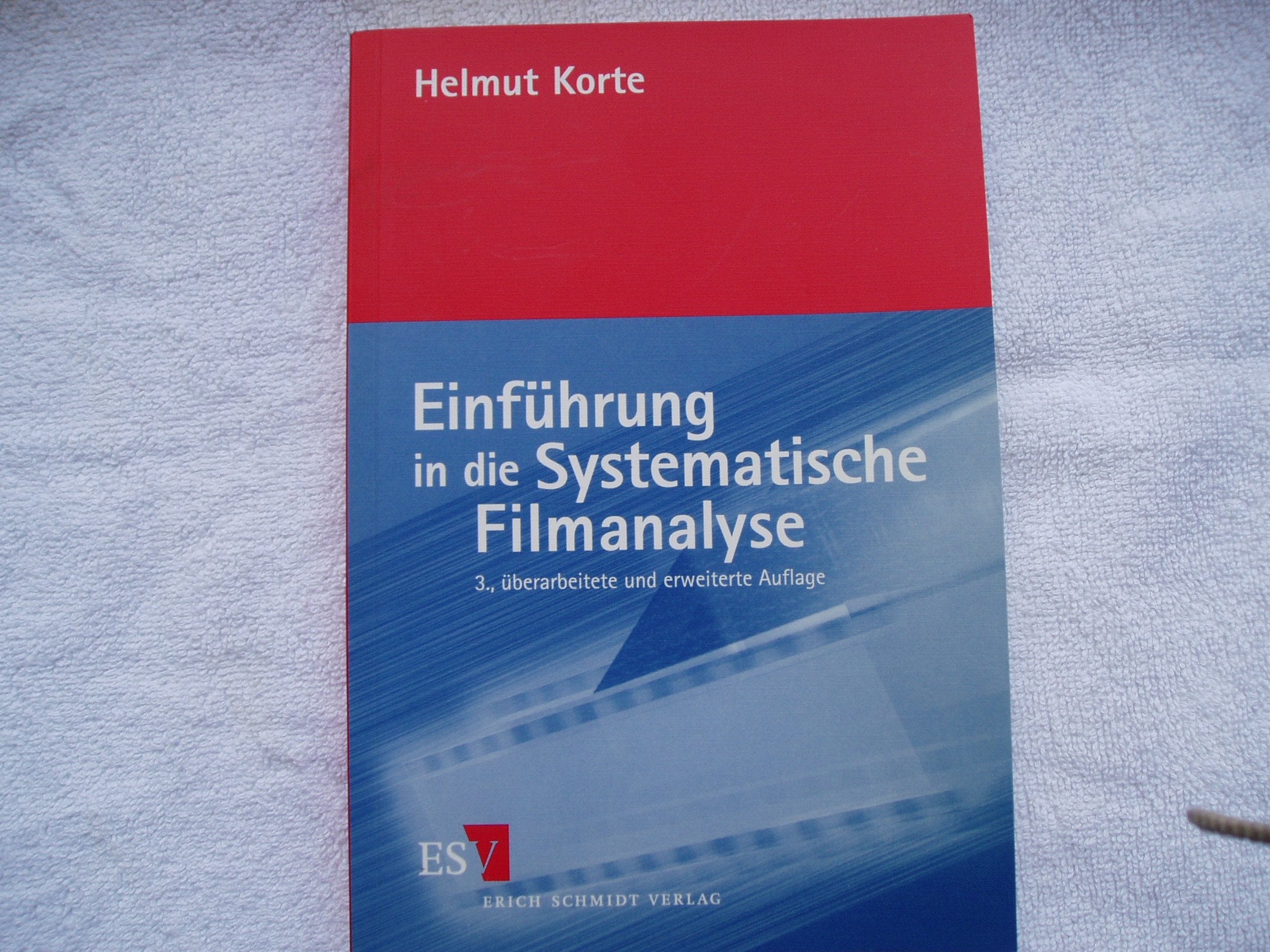Einführung in die Systematische Filmanalyse: Ein Arbeitsbuch. Mit Beispielanalysen (...) zu Zabriskie Point (Antonioni 1969), Misery (Reiner 1990), ... 1993), Romeo und Julia (Luhrmann 1996) Social Sciences