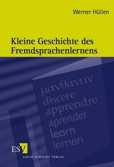 Kleine Geschichte des Fremdsprachenlernens Social Sciences