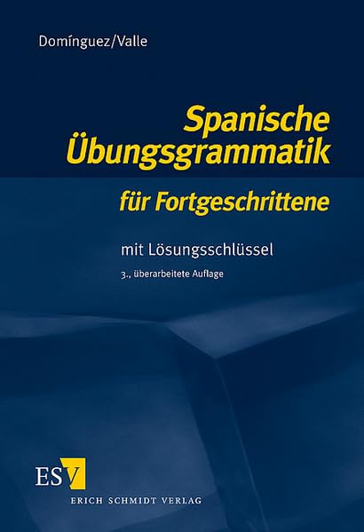 Spanische Übungsgrammatik für Fortgeschrittene: Mit Lösungsschlüssel Contemporary literature