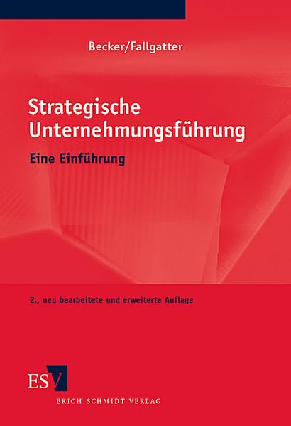 Strategische Unternehmungsführung: Eine Einführung mit Aufgaben und Lösungen Law