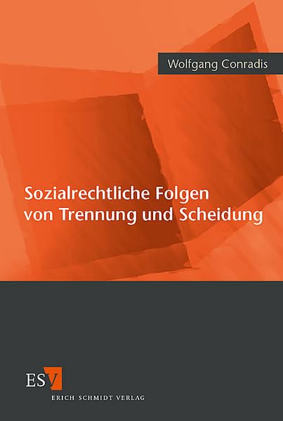 Sozialrechtliche Folgen von Trennung und Scheidung Law