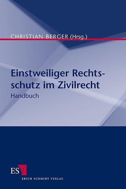 Einstweiliger Rechtsschutz im Zivilrecht book