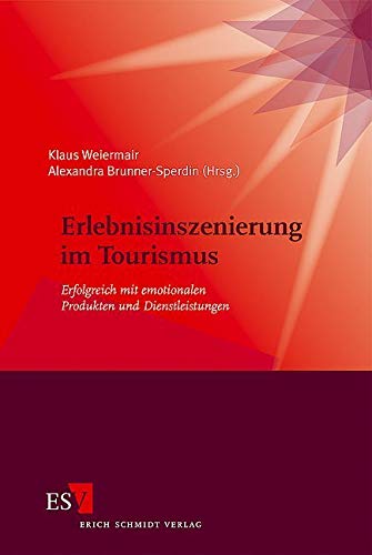 Erlebnisinszenierung im Tourismus Law Books