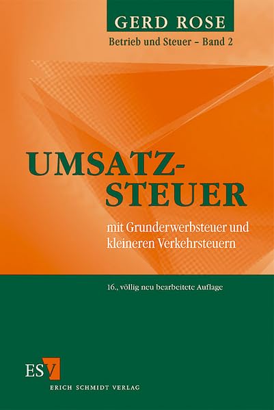 Umsatzsteuer: mit Grunderwerbsteuer und kleineren Verkehrsteuern (Betrieb und Steuer) Law