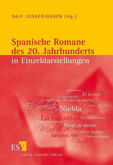 Spanische Romane des 20. Jahrhunderts: In Einzeldarstellungen Social Sciences
