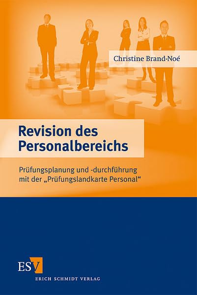 Revision des Personalbereichs: Prüfungsplanung und -durchführung mit der "Prüfungslandkarte Personal" Law