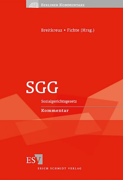 SGG: Sozialgerichtsgesetz - - Kommentar (Berliner Kommentare) Law