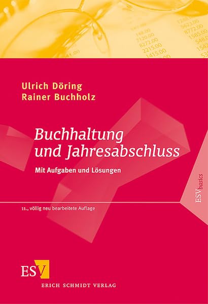 Buchhaltung und Jahresabschluss: Mit Aufgaben und Lösungen Law