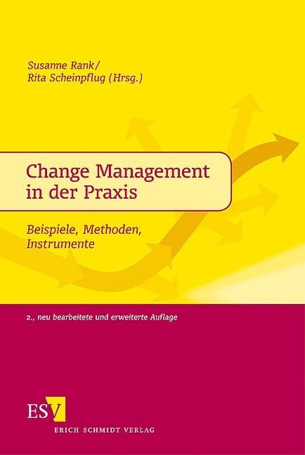 Change Management in der Praxis: Beispiele, Methoden, Instrumente Law