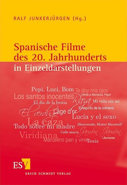 Spanische Filme des 20. Jahrhunderts in Einzeldarstellungen Contemporary literature