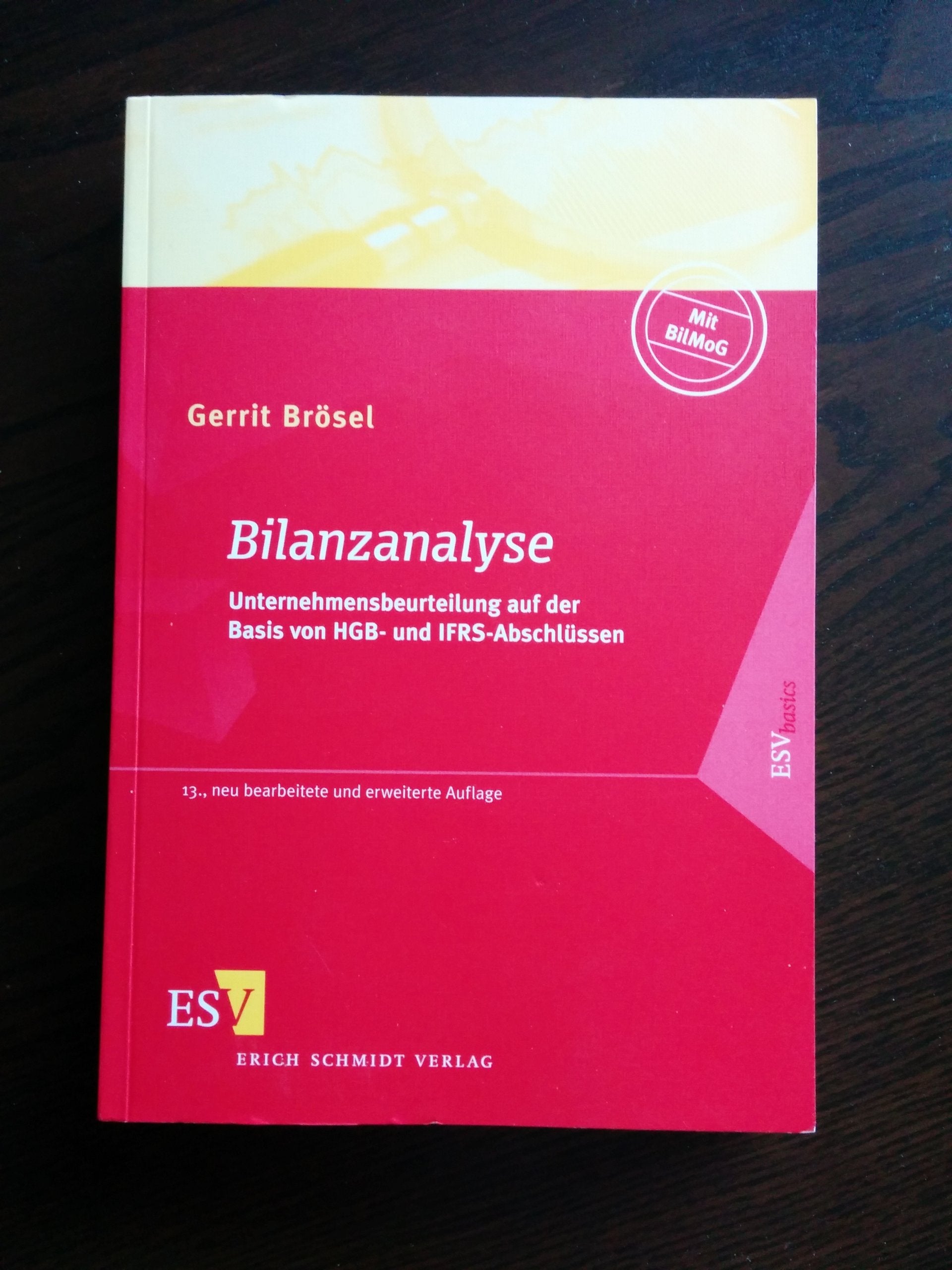 Bilanzanalyse: Unternehmensbeurteilung auf der Basis von HGB- und IFRS-Abschlüssen Law