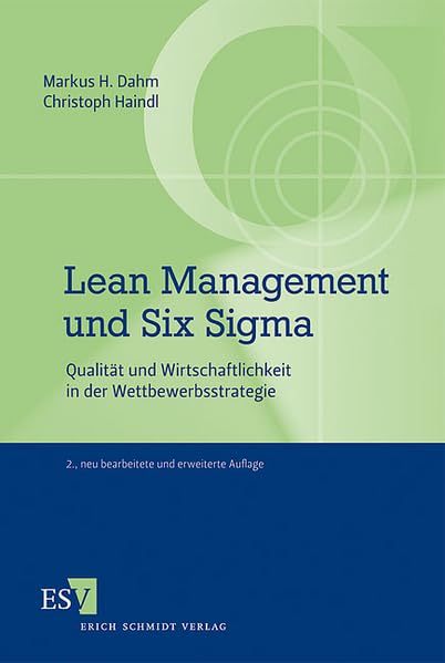 Lean Management und Six Sigma: Qualität und Wirtschaftlichkeit in der Wettbewerbsstrategie Law